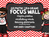 Go Math! 3rd Grade Focus Wall