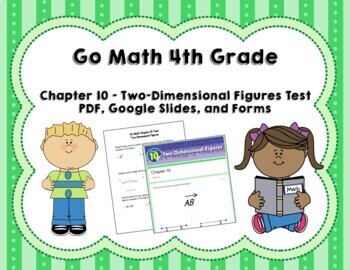Preview of Go Math 4th Grade 10 Chapter Tests - Two Dimensional Figures Distance Learning