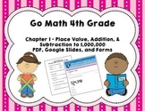 Go Math 4th Grade Chapter 1 Tests - Place Value, Addition.