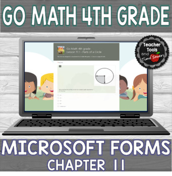Preview of Go Math 4th Grade | Chapter 11 Activities for Microsoft Forms