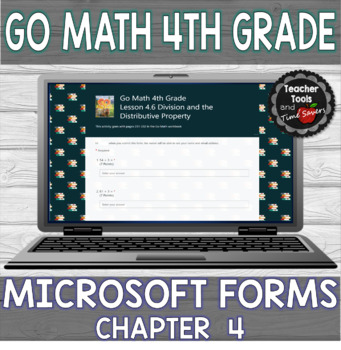 Preview of Go Math 4th Grade | Chapter 4 Activities for Microsoft Forms