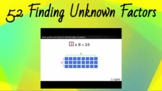 Go Math 5.2 Finding Unknown Factors Whole Group Lesson