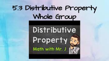 Preview of Go Math 5.3 Distributive Property Whole Group