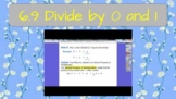 Go Math 6.9 Divide by 1 and 0