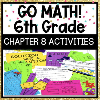 Preview of Go Math 6th Grade Chapter 8 Activities