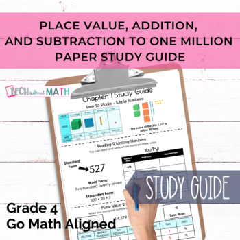 Preview of Go Math Aligned Grade 4 Ch. 1 Paper Study Guide - Place Value, Add + Subtract