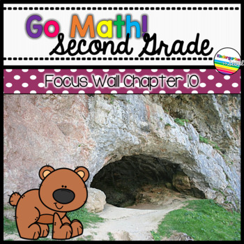Preview of Go Math! Chapter 10 Second Grade Focus Wall