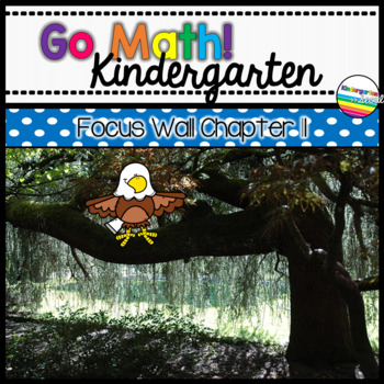 Preview of Go Math! Chapter 11 Kindergarten Focus Wall