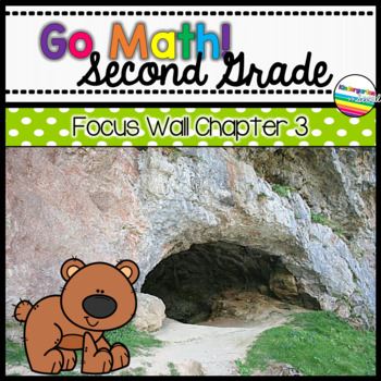 Preview of Go Math! Chapter 3 Second Grade Focus Wall