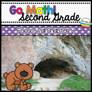 Preview of Go Math! Chapter 4 Second Grade Focus Wall