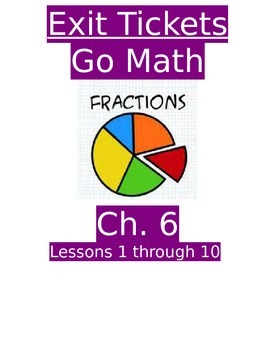 Preview of Go Math Chapter 6 Exit Slips/Quizzes/Quick Checks