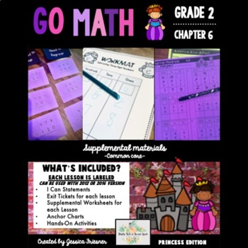 Preview of Go Math Chapter 6 Second Grade Supplemental Resources-Common Core