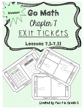 Preview of Go Math Chapter 7- Exit Tickets *Division*