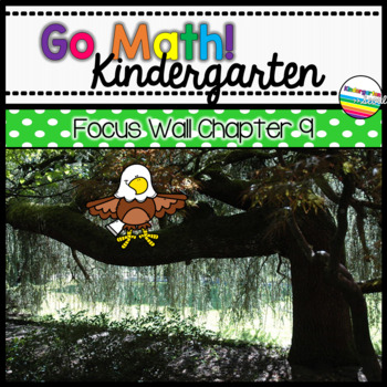 Preview of Go Math! Chapter 9 Kindergarten Focus Wall