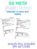 Go Math Chapters 1-5 Grade 3 TEST BUNDLE