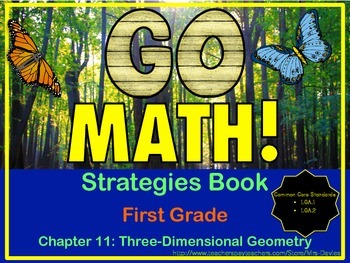 Preview of Go Math! First Grade Chapter 11 Three Dimensional Shapes Strategies Book