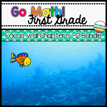 Preview of Go Math! First Grade Focus Wall Bundle