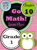 Go Math First Grade Lessons : Chapter Ten
