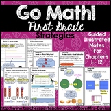 Go Math! First Grade Strategies - Illustrated Notes Bundle