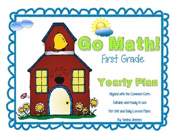 Preview of Go Math! First Grade Yearly Plan aligned with the Common Core. Editable!!