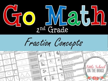 Preview of Go Math Second Grade: Chapter 4 Supplement  - Fraction Concepts