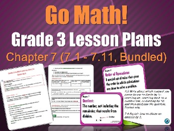 Preview of Grade 3 Go-Math Chapter 7 (Lessons 7.1-7.11 with Journal Prompts & Vocabulary)