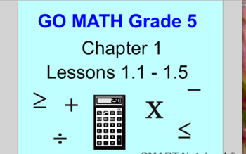 Preview of Go Math Grade 5 Chapter 1 Smart Notebook Lessons 1.1-1.5