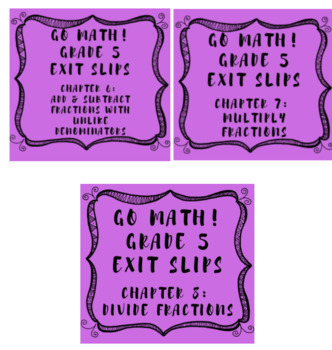 Preview of Go Math Grade 5 Chapters 6, 7, & 8 Fractions Exit Ticket Slips Bundle