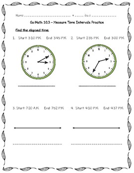 Preview of Go Math Practice - 3rd Grade Chapter 10 - Time, Length, Liquid Volume, and Mass
