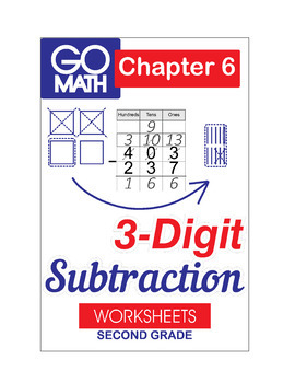 Preview of Go Math Second Grade: Chapter 6 Supplement - 3-Digit Subtraction