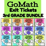 Go Math Third Grade Exit Tickets BUNDLE