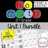 Go Math 3rd Grade Unit 1 BUNDLE Chapters 1 through 5 | Dis