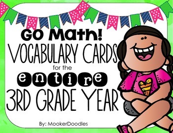 Preview of Go Math! Third Grade Vocabulary Cards FOR THE WHOLE YEAR!