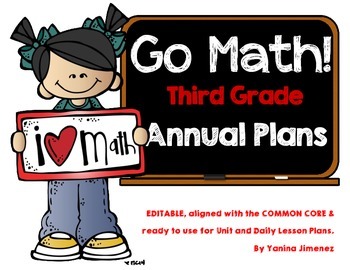Preview of Go Math Third Grade Yearly Plan aligned with the Common Core. Editable!