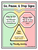 Go, Pause, & Stop Behavior Signs