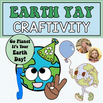 Preview of Go Planet Earth Yay Writing Craftivity