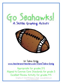 Go Seahawks! 3-5 Skittles Graphing Activity CCSS Football Super Bowl Fun!