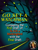 Go Set A Watchman By Harper Lee Close Reading Compare/Contrast
