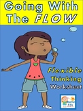 Go With The FlOW Worksheet: Helping Promote Flexible Thinking