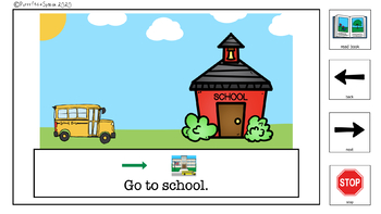 Preview of Go to School ; AAC Adapted Social Story for Returning to School  - COVID19