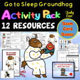 Go to Sleep Groundhog Activity Pack - 12 Resources includi