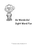 Go words go! Sight word fun!