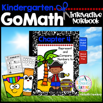 Preview of GoMath-Kinder Interactive Notebook Chapter 4-Represent & Compare Numbers to 10
