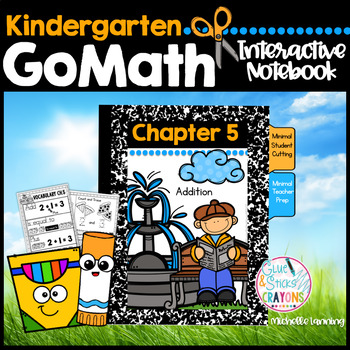Preview of GoMath-Kinder Interactive Notebook Chapter 5-Addition
