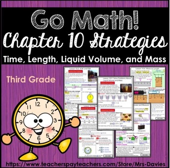 Preview of GoMath Strategies Grade 3 Chapter 10 Time, Length, Liquid Volume, Mass