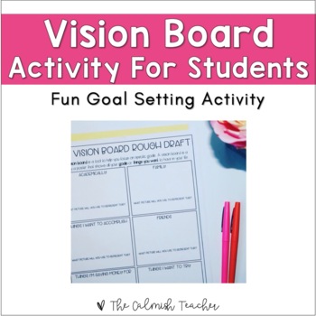 Student Vision Board Activity (Goal Setting) by The Calmish Teacher