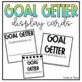 Goal Getters Display Cards