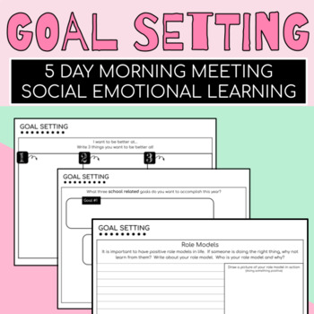Preview of Goal Setting 5 Day Packet {SEL Morning Meeting} Back to School