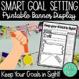 Goal Setting Banner - SMART GOALS for Student Success! New