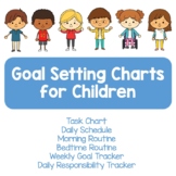 Goal Setting Charts for Children: Chore Chart, Routines, &